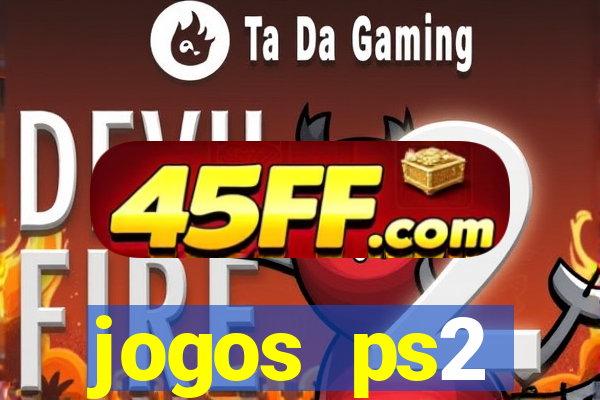jogos ps2 traduzidos pt br